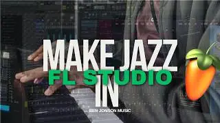Make jazz in fl studio 