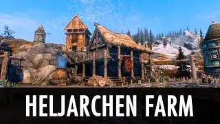 Skyrim Mod: Heljarchen Farm