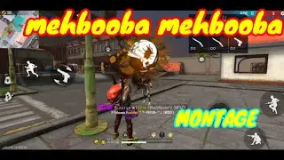 mehbooba MONTAGE of ff free fire #p.p technical gamer