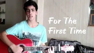 For The First Time - The Script (Thomas Cover)