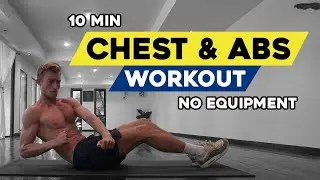 10 MIN CHEST & ABS Workout at Home | No Equipment Bodyweight Workout