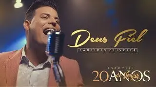 Fabricio Oliveira - Deus Fiel [CLIPE OFICIAL]