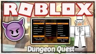 [NEW] ROBLOX HACK/SCRIPT ✅ DUNGEON QUEST ✅ 😱 BEST FREE DUNGEON QUEST GUI (EZ XP)😱[FREE] [Apr 9]