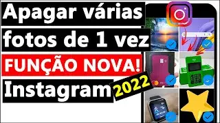 COMO APAGAR VÁRIAS FOTOS DO INSTAGRAM DE UMA SÓ VEZ - 2022