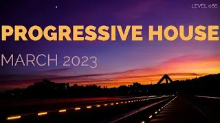 Deep Progressive House Mix Level 086 / Best Of March 2023