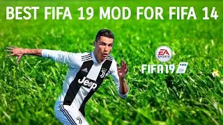 FIFA 19/20 FOR FIFA 14 || HBZ FIFA 14 TO FIFA 19 MOD