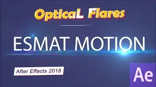 شرح عمل إضاءة لدخلة العناوين فى المقدمات (intro) Optical flares tutorial