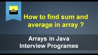 How to find Sum and Average values of an array | Java Interview Questions and Answers