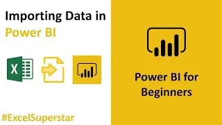 Importing Data in Power BI from Excel | Power BI Tutorial