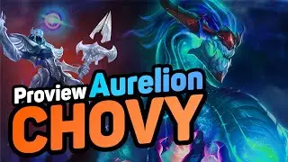 Chovy Stream | The Dragon King Aurelion Sol | Proview Lol