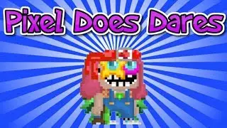 Growtopia| Dares ep 2