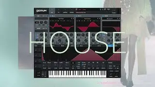 [Serum Tutorial]How to Make a ZARA House Chord Stab Synth