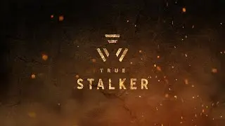 True Stalker - Новый мод на СТАЛКЕРА - Обзор 2023