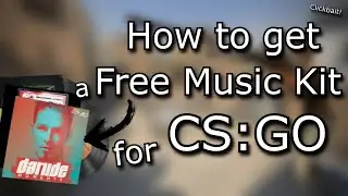 HOW TO GET A FREE MUSIC KIT FOR CS:GO (EXPLOIT)