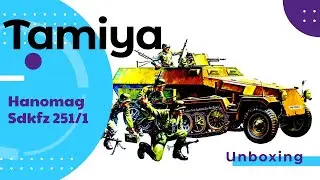 Tamiya 1/35th German Hanomag Sd.Kfz 251/1 Unboxing and Review video
