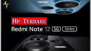 Hp Redmi Note 12 Pro 5G‼️Segera Rilis di Indonesia