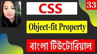 CSS Tutorial for begineers | CSS Object Fit | Part-33