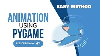 Easiest Method of Animation in PyGame 