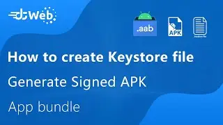 How to create Signed APK & Keystore file  | App bungle  on vscode