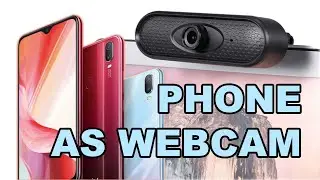 How To Use Your Phone as Webcam