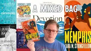 Recent Reads: Memphis, Devotion, The Lincoln Highway, Elizabeth Finch, The Swimmers, Last Cuentista
