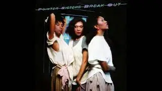 The Pointer Sisters - I'm So Excited