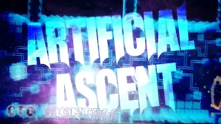 [Montage] Geometry Dash - Artificial Ascent 100% - 