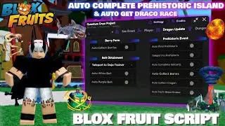 [🌋AUTO PREHISTORIC ISLAND & AUTO DRACO RACE🐲] Blox Fruits Script | (FREEMIUM) | AUTO DRACO V1,V2,V3+