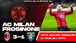 AC Milan 3-1 Frosinone | Le tour de l'actualité de la semaine | Nostro Milan | 2023 - 2024