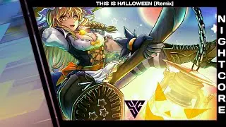 [Nightcore] THIS IS HALLOWEEN [Dubstep Remix] ✘