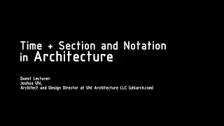 Time+ Section and Notation in Architecture