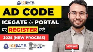 💻 AD Code Registration In Icegate | 🔥2025 Step-by-step | AD Code Registration | 