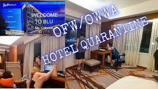 OUR HOTEL QUARANTINE EXPERIENCE  | RADISSON BLU CEBU CITY Philippines
