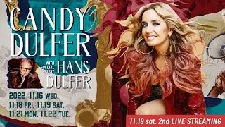 CANDY DULFER with HANS DULFER : BLUE NOTE TOKYO 2022 trailer