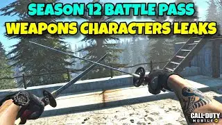 SEASON 12 BATTLE PASS WEAPONS CHARACTERS CODM LEAKS | SEASON 12 CONFIRMED ALL NEW CODM LEAKS