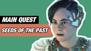 Horizon: Forbidden West - Seeds of the Past - Main Quest Walkthrough