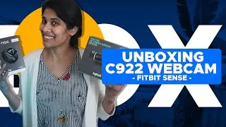 Logitech WebCam C922 Pro | Fitbit SENSE | UNBOXING BY PRINCESS