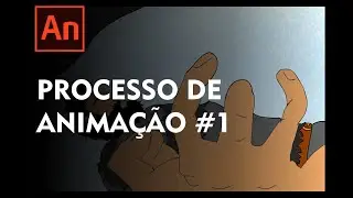 Processo de Animação #1 - Adobe Animate