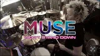 MUSE - Won’t Stand Down (drum cover)