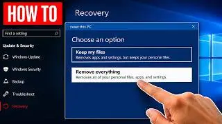 How to Reset Windows 10 PC and Make It Like New Again