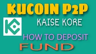 How do I use P2P KuCoin?
