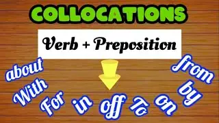 Collocations of Verb & Preposition | Group prepositions discussed in detail with Examples | #learn