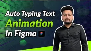 Auto Typing Text Animation in Figma 