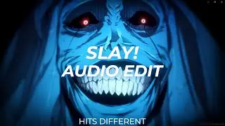 slay! - eternxlkz [EDIT AUDIO] | 𝐻𝐼𝒯𝒮 𝒟𝐼𝐹𝐹𝐸𝑅𝐸𝒩𝒯🎧🎵