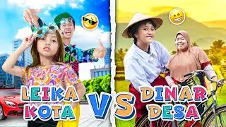 LEIKA CITY GIRL VS BABY DINAR VILLAGE GIRL | LEIKA LOVES THE VILLAGE VS CITY CHALLENGE