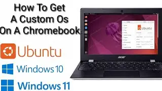 (OLD) How To Install A Custom Operating System On A Chromebook!