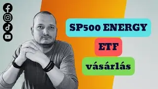 🛢️SPECIÁLIS ETF vásárlás S&P500 Energy Sector