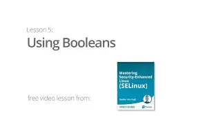Make SELinux behavior optional with booleans | SELinux tutorial to enhance Linux Security
