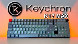 THE Mechanical Keyboard for your Mac - Keychron K17 Max