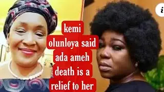 reason why kemi olunloya rejoice over ada ameh d£@th.